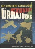 Nagy István György,Szentesi György - Szovjet űrhajózás