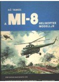 Kő Tamás - A MI-8 helikopter modellje