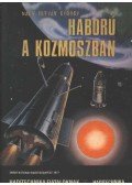 Nagy István György - Háború a kozmoszban