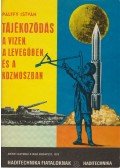 Pálffy István - Tájékozódás a vizen, a levegőben, és a kozmoszban