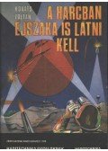Kováts Zoltán - A harcban éjszaka is látni kell