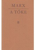 Karl Marx - A tőke III.