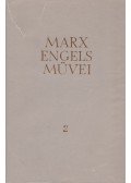 Karl Marx,Friedrich Engels - Karl Marx és Friedrich Engels művei 2. kötet