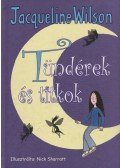 Jacqueline Wilson - Tündérek és titkok