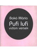 Bakó Mária - Pufi lufi vidám versek