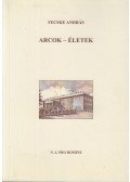 Fecske András - Arcok - életek