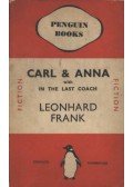 Frank, Leonhard - Carl and Anna and in the last coach