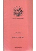 Vág Ottó - Friedrich Fröbel