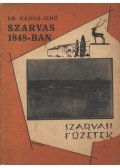 Dr. Nádor Jenő - Szarvas 1848-ban
