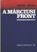 Pintér István - A márciusi front