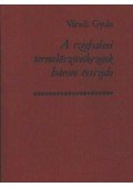 Váradi Gyula - A szeghalmi termelőszövetkezetek három évtizede