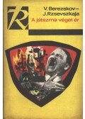 Berezskov, V.,Rzsevszkaja, J. - A játszma véget ér