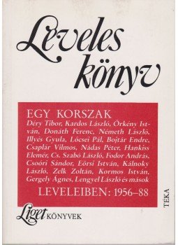 Horgas Béla, Levendel Júlia - Leveles könyv