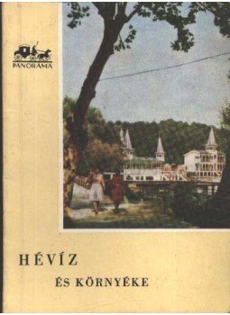 Pethő Tibor - Hévíz és környéke Pethő Tibor - Hévíz és környéke, Budapest 1965 antikvár könyv