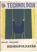 Jávorfi István- Gerencsér Attila - Hidegfolyatás