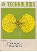 Orgovány László - Vibrációs csiszolás