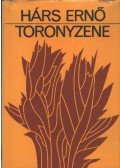 Hárs Ernő - Toronyzene