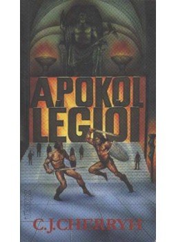 CHERRYH, C.J. - A Pokol Légiói CHERRYH, C.J. - A Pokol Légiói, Budapest 1992 antikvár könyv