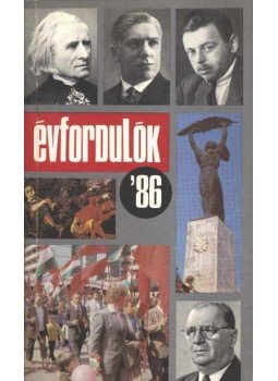 Gárdos Miklós - Évfordulók '86 Gárdos Miklós - Évfordulók '86, Budapest 1985 antikvár könyv