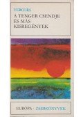 Vercors - A tenger csendje és más kisregények
