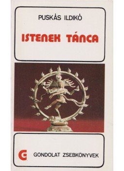 Puskás Ildikó - Istenek tánca Puskás Ildikó - Istenek tánca, Budapest 1984 antikvár könyv