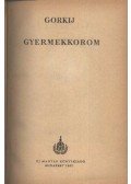 Maxim Gorkij - Gyermekkorom