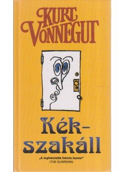 Kurt Vonnegut - Kékszakáll Kurt Vonnegut - Kékszakáll, Budapest 2004 antikvár könyv