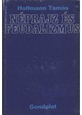 Hoffmann Tamás - Néprajz és feudalizmus