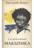 Sztanyukovics, K.M. - Makszimka