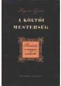 Hegedüs Géza - A költői mesterség