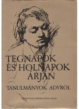 Több szerző, Láng József (szerk) - Tegnapok és holnapok árján Több szerző, Láng József (szerk) - Tegnapok és holnapok árján, Budapest 1977 antikvár könyv