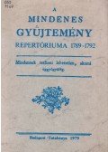 Tapolcainé Sáray Szabó Éva - A Mindenes Gyűjtemény repertóriuma 1789-1792