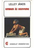 Lelley János - Ember és kenyere