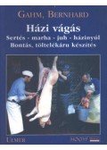 Bernhard, Gahm - Házi vágás
