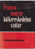 Szirmai Gina - Francia-magyar külkereskedelmi szótár