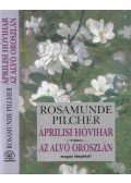 Rosamunde Pilcher - Áprilisi hóvihar / Az alvó oroszlán