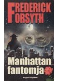 Frederick Forsyth - Manhattan fantomja