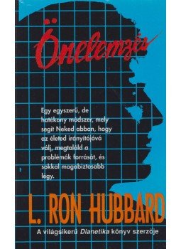 L. Ron Hubbard - Önelemzés L. Ron Hubbard - Önelemzés, Pécs 1996 antikvár könyv