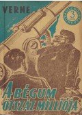 Jules Verne - A bégum ötszáz milliója
