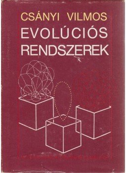 Csányi Vilmos - Evolúciós rendszerek Csányi Vilmos - Evolúciós rendszerek, Budapest 1988 antikvár könyv