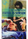 Barrett, Deirdre - Esetek és sorsok