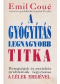 Coué Emil - A gyógyítás legnagyobb titka