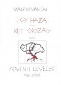 Szász István Tas - Egy haza-két ország I. kötet