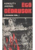 Kereszty András - Égő cédrusok