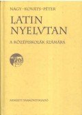 Nagy Ferenc,Péter Gyula,Kováts Gyula - Latin nyelvtan