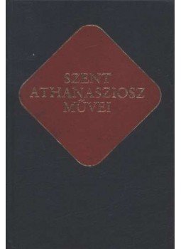 Vanyó László, Athanasziosz - Szent Athanasziosz művei Vanyó László, Athanasziosz - Szent Athanasziosz művei, Budapest 1991 antikvár könyv