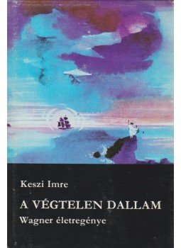 Keszi Imre - A végtelen dallam Keszi Imre - A végtelen dallam, Budapest 1978 antikvár könyv