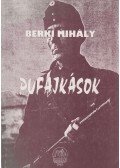 Berki Mihály - Pufajkások