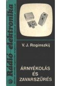 Roginszkij, V.J. - Árnyékolás és zavarszűrés