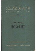 Kaffka Margit - Hangyaboly